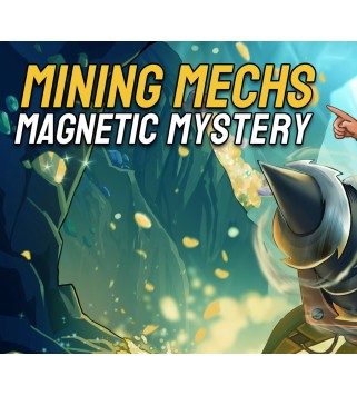 Mining Mechs - Magnetic Mystery DLC Steam Key GLOBAL
